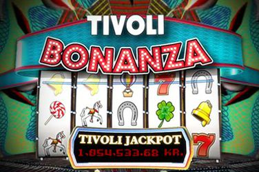 tivoli bonanza