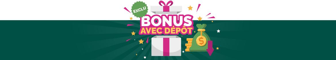 Bonus exclusifs avec dépôt