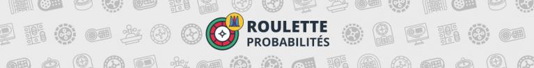 Probabilit&eacute; Roulette